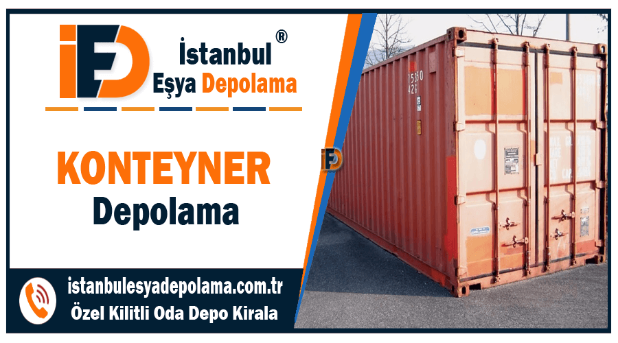 Konteyner depolama İstanbul konteyner depo kiralama şirketi