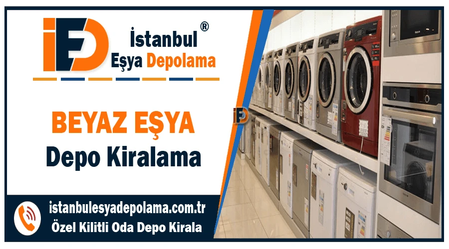 Beyaz eşya depo kiralama İstanbul beyaz eşya deposu kiralama firması Beyaz eşya depo kiralama İstanbul beyaz eşya deposu kiralama firması