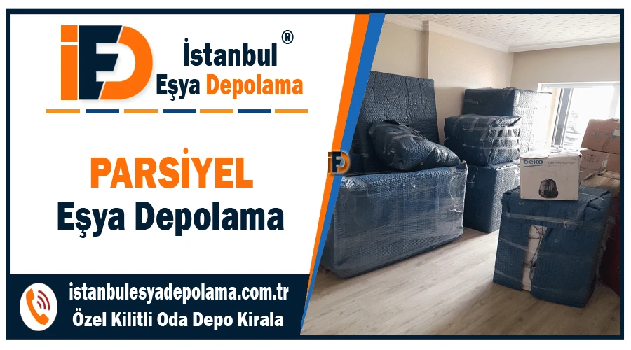 Parsiyel eşya depolama İstanbul parsiyel depolama şirketi