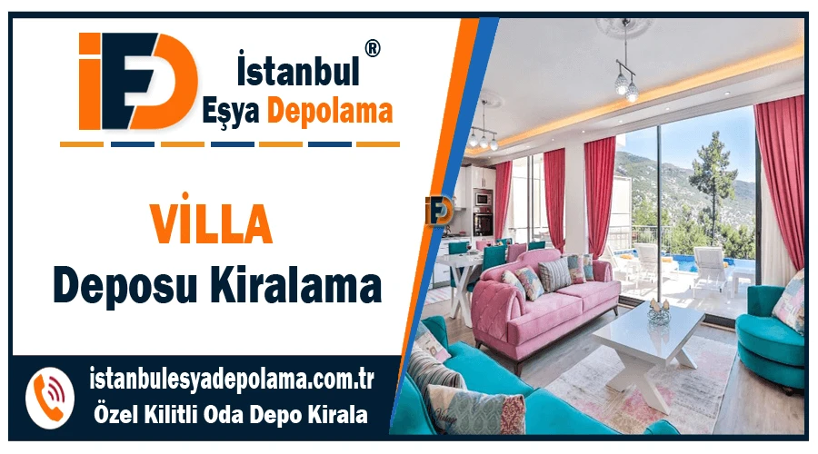 Villa deposu kiralama İstanbul villa eşyası depo kiralama şirketi Villa deposu kiralama İstanbul villa eşyası depo kiralama şirketi