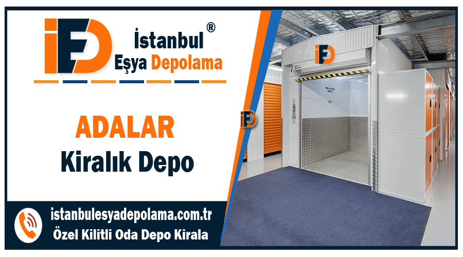 Adalar kiralık depo İstanbul Adalar depo kiralama şirketi
