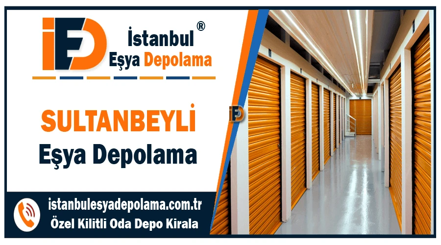Sultanbeyli eşya depolama Sultanbeyli ev eşyası depolama şirketi