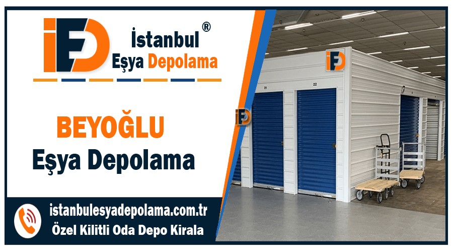 Beyoğlu eşya depolama İstanbul Beyoğlu ev eşyası depo kiralama firması
