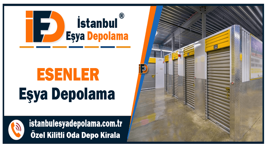 Esenler eşya depolama İstanbul Esenler ev eşyası depo kiralama firması