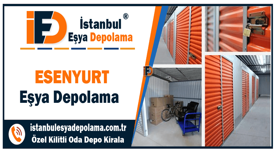 Esenyurt eşya depolama İstanbul Esenyurt ev eşyası depo kiralama firması