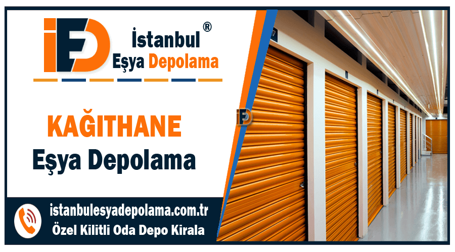 Kağıthane eşya depolama İstanbul Kağıthane ev eşyası depo kiralama firması