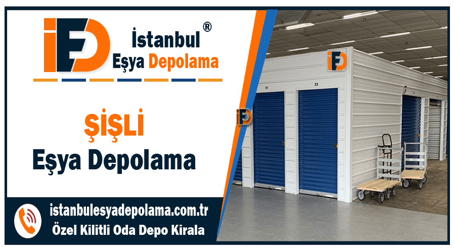 Şişli eşya depolama İstanbul Şişli ev eşyası depo kiralama firması